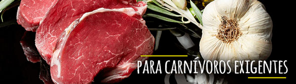 Para carn&iacute;voros exigentes