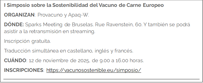 Bruselas acoge el 12 de noviembre el I Simposio sobre la Sostenibilidad del Vacuno de Carne Europeo, organizado por Provacuno y Apaq-W